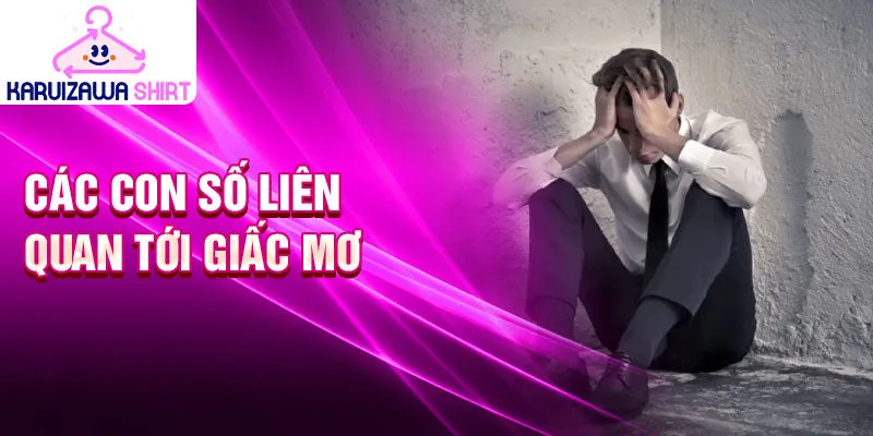 Các con số liên quan tới giấc mơ