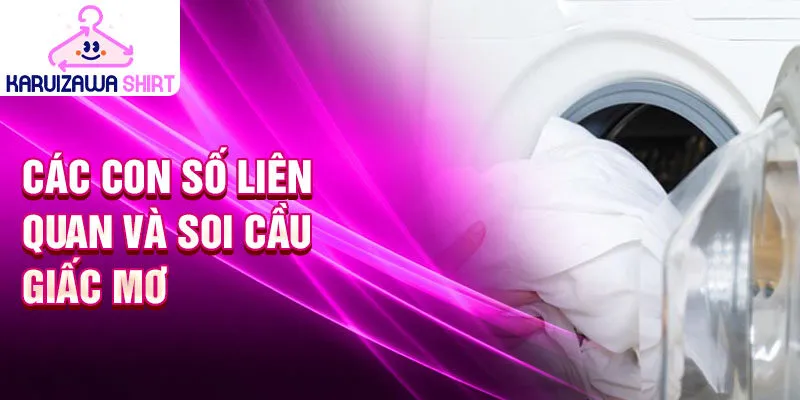 Các con số liên quan và soi cầu giấc mơ